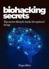 Biohacking Secrets