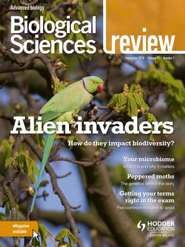 Biological Sciences Review Magazine Volume 31, 2018/19 Issue 1 - Hodder Education Magazines