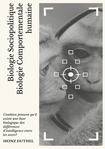 Biologie Sociopolitique Biologie Comportementale Humaine - Heinz Duthel