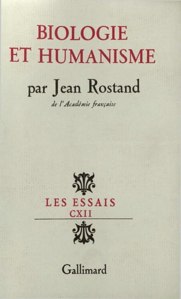 Biologie et humanisme - Jean Rostand
