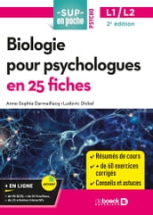 Biologie pour psychologues en 25 fiches : Licence 1 et 2