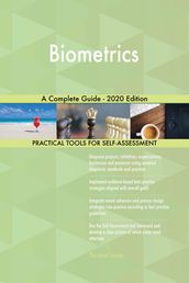 Biometrics A Complete Guide - 2020 Edition