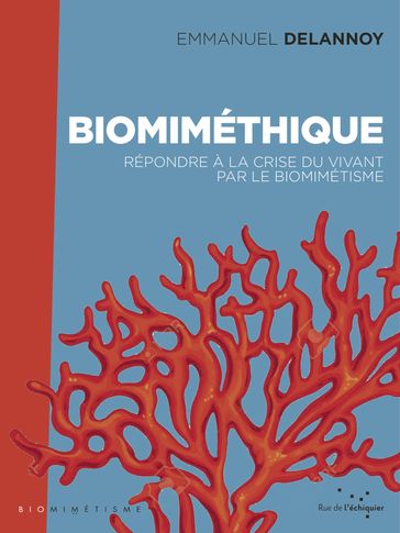 Biomiméthique - Emmanuel DELANNOY