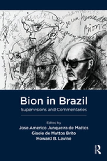 Bion in Brazil - Wilfred R. Bion