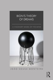 Bion s Theory of Dreams