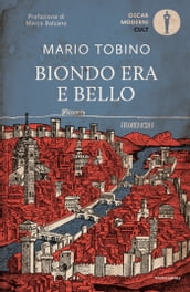 Biondo era e bello