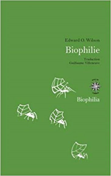 Biophilie - Edward O. Wilson