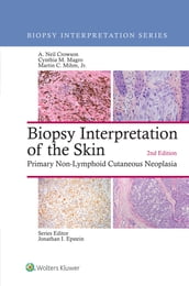 Biopsy Interpretation of the Skin
