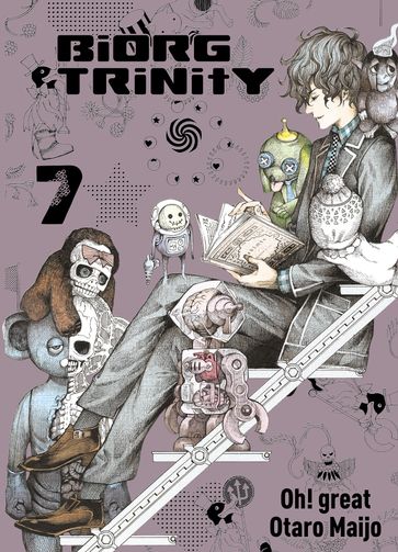 Biorg Trinity, Band 7 - Otaro Maijo