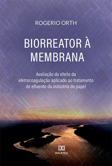 Biorreator à Membrana - Rogerio Orth