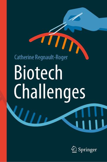 Biotech Challenges - Catherine Regnault-Roger