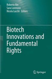Biotech Innovations and Fundamental Rights