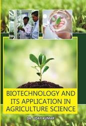 Biotechnology And Its Application In Agricultural Science - Amiga