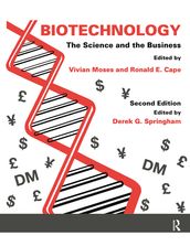 Biotechnology - The Science and the Business