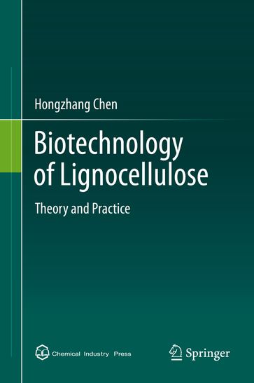 Biotechnology of Lignocellulose - Hongzhang Chen