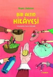 Bir Altn Hikayesi