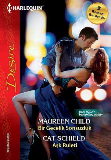 Bir Gecelik Sonsuzluk / Ak Ruleti - Cat Schield - Maureen Child