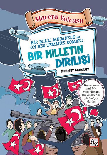 Bir Milletin Dirilii-Macera Yolcusu - Mehmet Akbulut