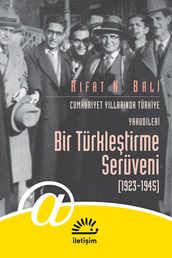 Bir Türkletirme Serüveni 1923-1945