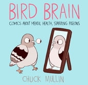 Bird Brain