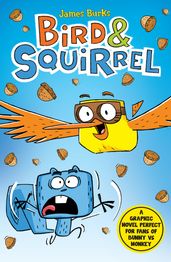 Bird & Squirrel (book 1 and 2 bind-up) eBook