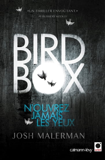 Bird box - Josh Malerman