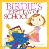 Birdie s First Day of School