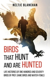 Birds That Hunt and Are Hunted