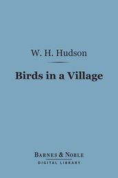 Birds in a Village (Barnes & Noble Digital Library)