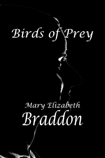 Birds of Prey - Mary Elizabeth Braddon