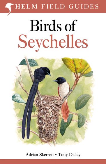 Birds of Seychelles - Mr Adrian Skerrett - Tony Disley