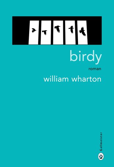 Birdy - William Wharton