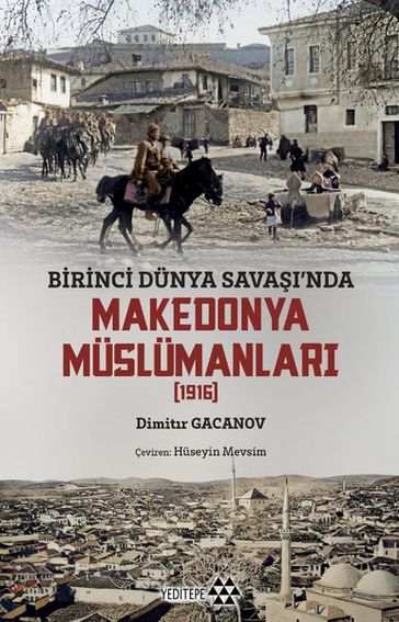 Birinci Dünya Sava'nda Makedonya Müslümanlar - 1976 - Dimitri Gacanov