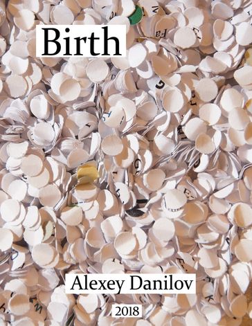 Birth - Alexey Danilov