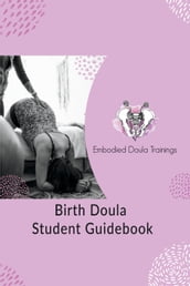 Birth Doula Student Guidebook