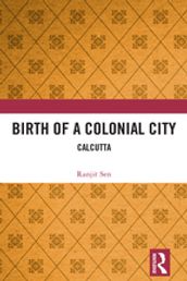 Birth of a Colonial City