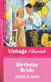 Birthday Bride (Mills & Boon Vintage Cherish)