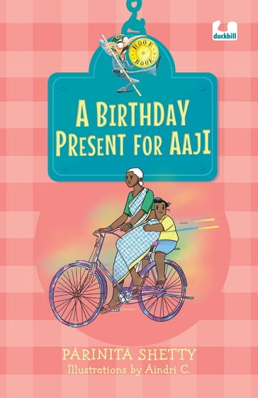 A Birthday Present for Aaji (Hook Books) - Parinita Shetty