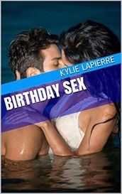 Birthday Sex