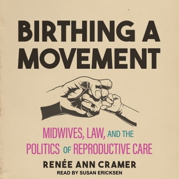 Birthing a Movement - Renee Ann Cramer