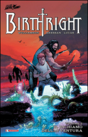 Birthright. 2: Il richiamo dell avventura