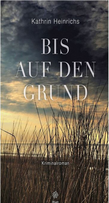 Bis auf den Grund - Kathrin Heinrichs