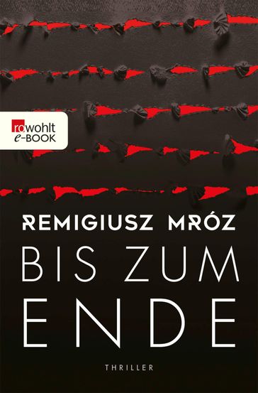 Bis zum Ende - Remigiusz Mróz