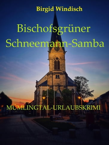 Bischofsgrüner Schneemann-Samba - Birgid Windisch