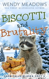 Biscotti and Brutality