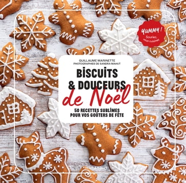 Biscuits et douceurs de Noël - Guillaume Marinette