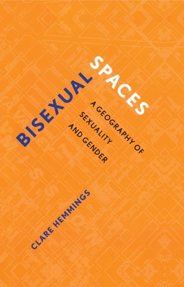 Bisexual Spaces - Clare Hemmings
