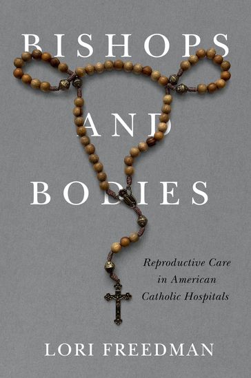 Bishops and Bodies - Lori Freedman
