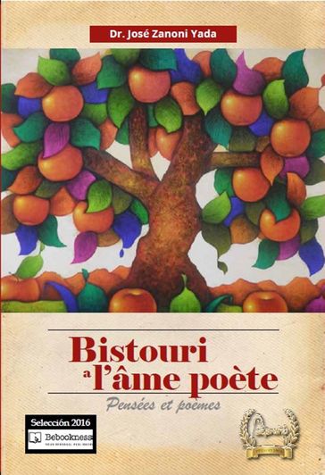 Bistouri à l'âme poète - Jose Zanoni Yada