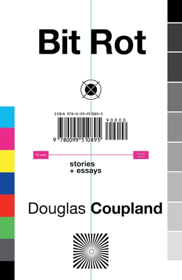 Bit Rot - Douglas Coupland